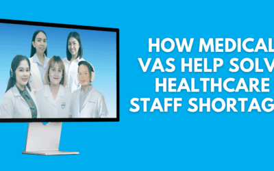 How Medical VAs Help Solve Healthcare Staff Shortages