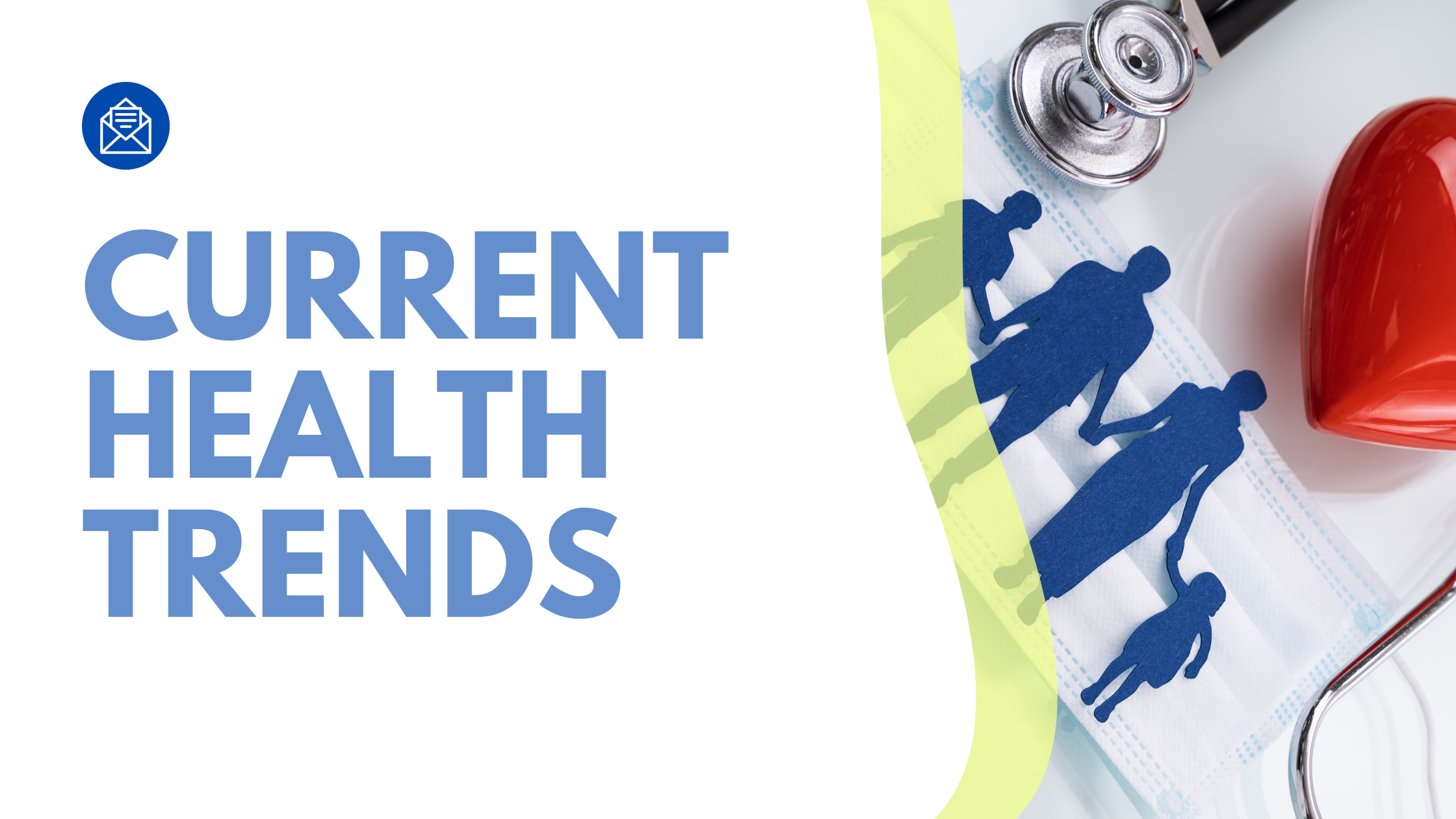 Current Health Trends