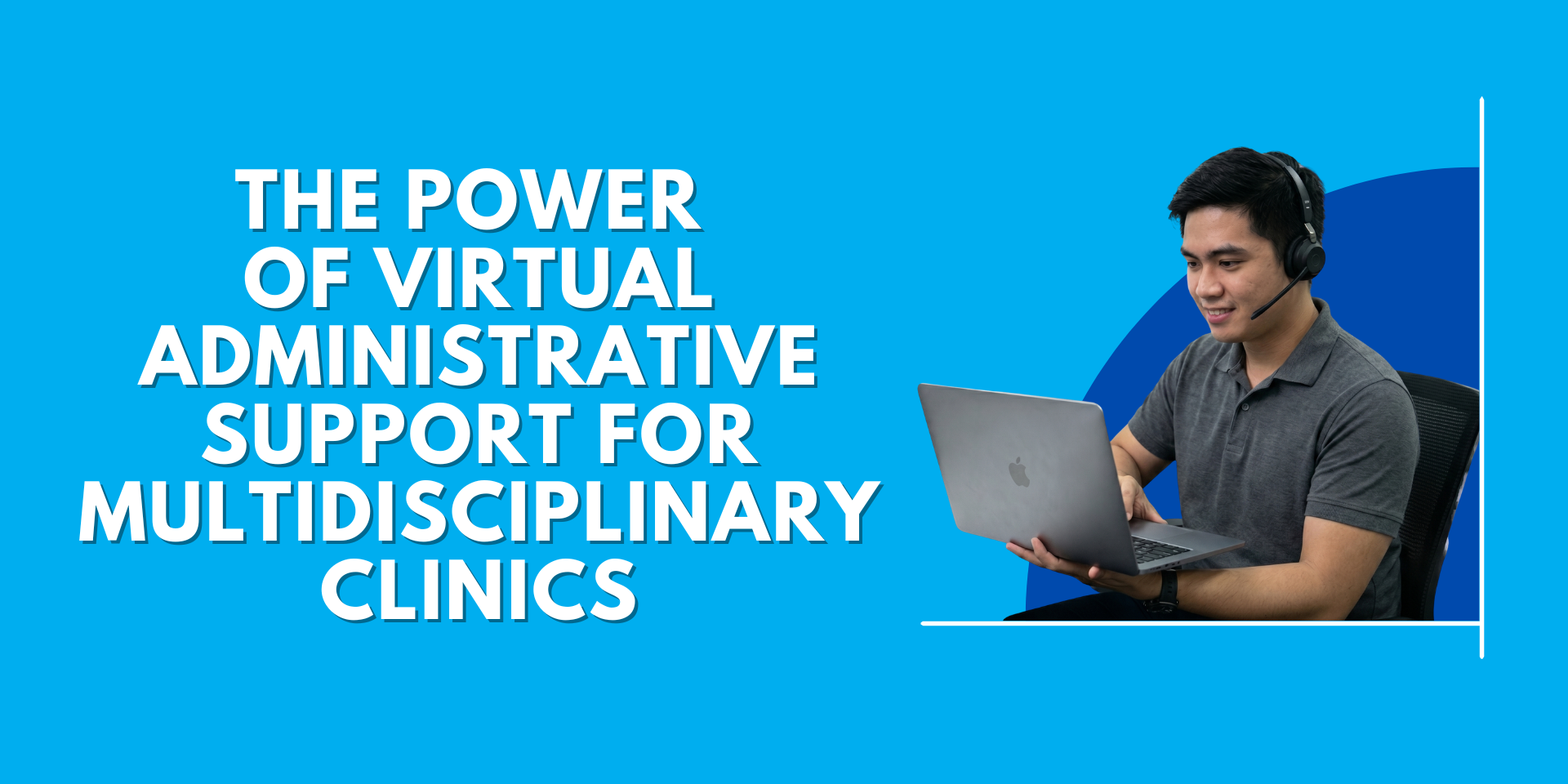 A virtual administrative assistant wearing a headset and working on a laptop, representing remote support services for multidisciplinary clinics.